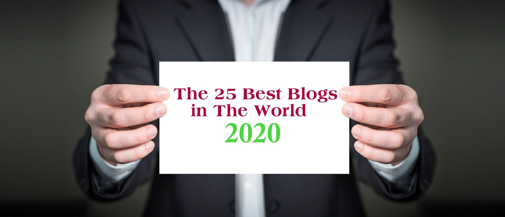 The 25 Best Blogs in The World You Should be Following in 2020